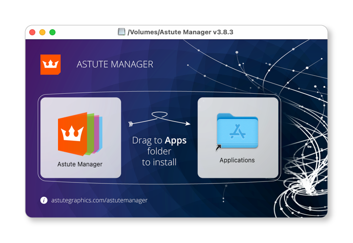 Drag Astute Manager into Applications Folder (macOS)