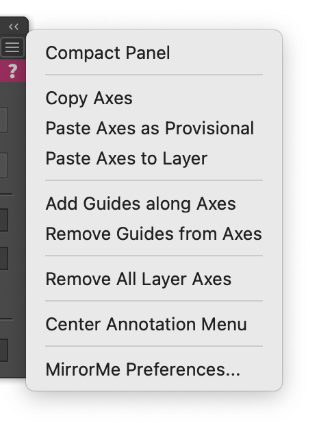 MirrorMe Panel Flyout Menu Location